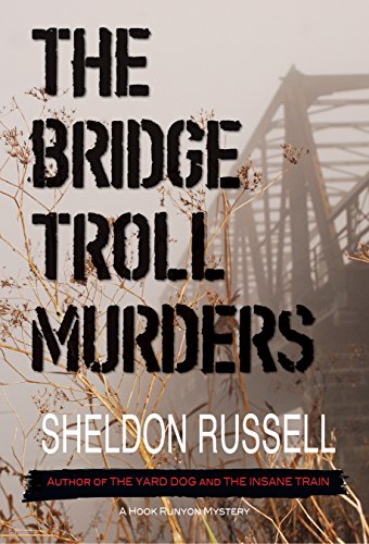 Stock image for The Bridge Troll Murders: A Hook Runyon Mystery (Hook Runyon Mysteries) for sale by Goodwill Books