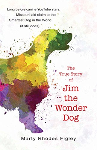 Beispielbild fr The True Story of Jim the Wonder Dog zum Verkauf von ThriftBooks-Atlanta