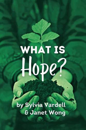 Imagen de archivo de What Is Hope? a la venta por Half Price Books Inc.