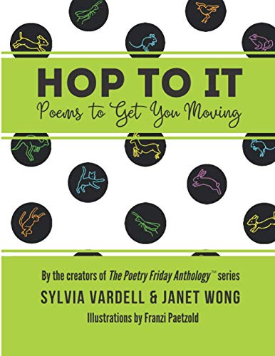 Stock image for Hop to It : Poems to Get You Moving for sale by Better World Books: West