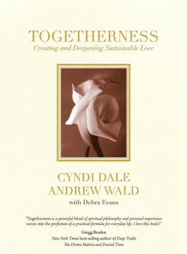 Stock image for Togetherness: Creating and Deepening Sustainable Love for sale by BooksRun