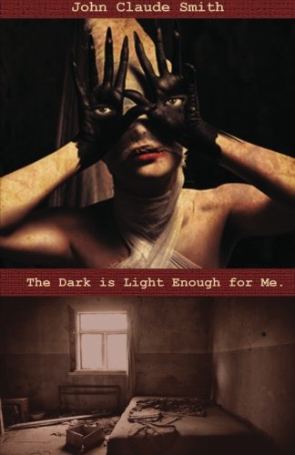 Stock image for The Dark Is Light Enough for Me. for sale by medimops