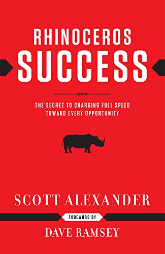 Stock image for Rhinoceros Success : the Secret to Charging Full Speed Toward Every Opportunity for sale by Lexington Books Inc