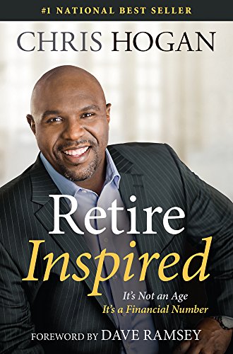 Stock image for Retire Inspired: It's Not an Age, It's a Financial Number for sale by Your Online Bookstore