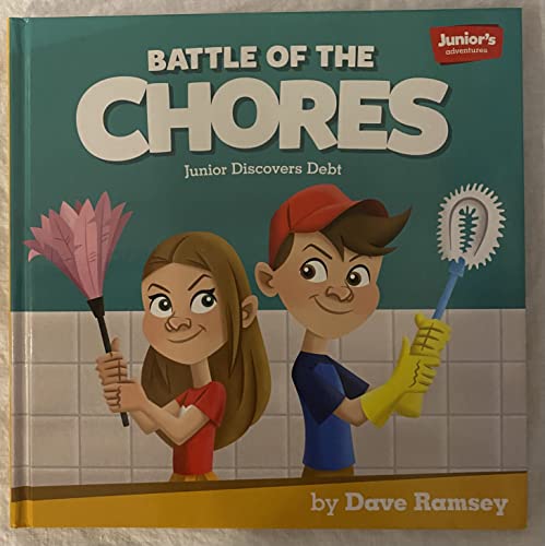Imagen de archivo de Junior's Adventures: Battle of the Chores: Junior Discovers Debt a la venta por SecondSale