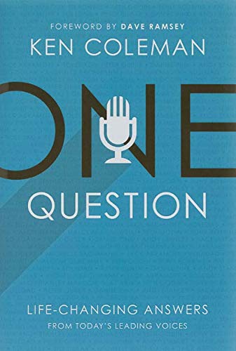 Imagen de archivo de One Question: Life Changing Answers From Today's Leading Voices a la venta por Goodwill of Colorado