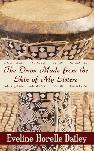 Imagen de archivo de The Drum Made from the Skin of My Sisters a la venta por R Bookmark