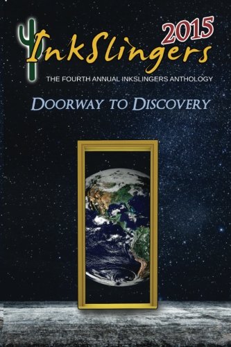 Imagen de archivo de Inkslingers 2015: Doorway to Discovery a la venta por Revaluation Books