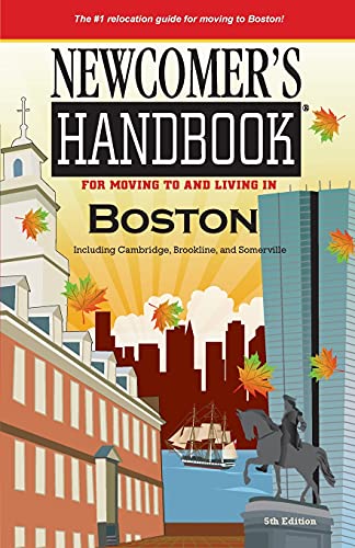 Beispielbild fr Newcomer's Handbook For Moving to and Living in Boston: Including Cambridge, Brookline, and Somerville zum Verkauf von More Than Words