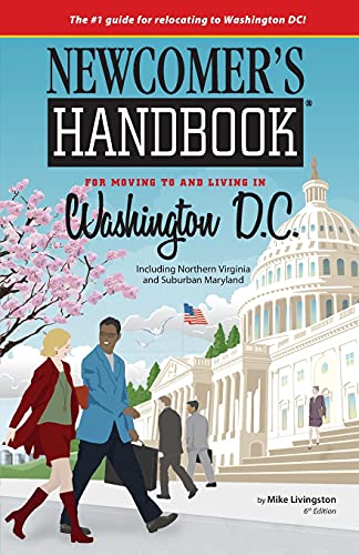 9781937090685: Newcomer's Handbook for Moving to and Living in Washington, DC Including Northern Virginia and Suburban Maryland