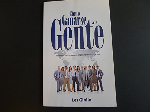 Stock image for C mo Ganarse a la Gente for sale by ThriftBooks-Atlanta