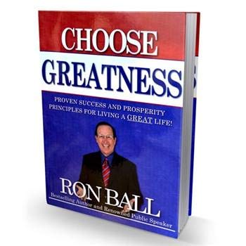Stock image for Choose Greatness: Proven Success and Prosperity Principles for Living a Great Life! for sale by ThriftBooks-Dallas
