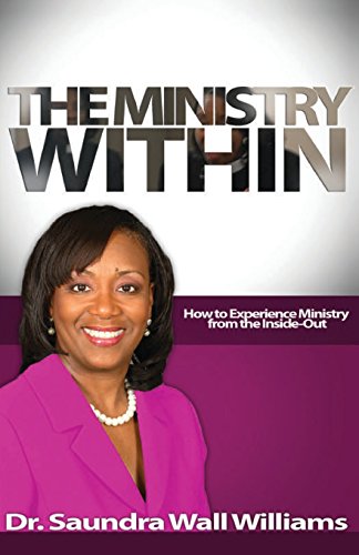 9781937095192: The Ministry Within: How To Experience Ministry from the Inside Out