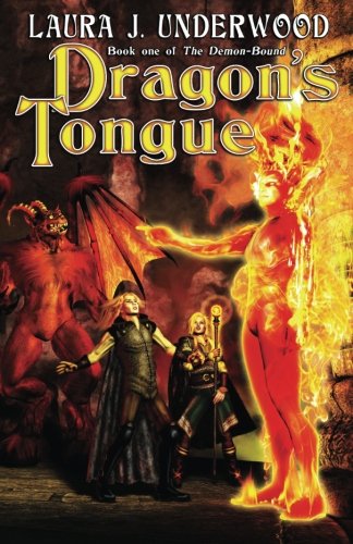 9781937105846: Dragon's Tongue: Volume 1 (The "Demon-Bound" Duology)
