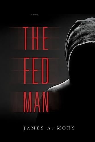 9781937110024: The Fed Man