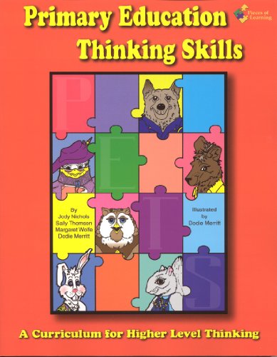 Primary Education Thinking Skills 1 (P.E.T.S.TM) Updated Edition - Includes Downloadable Digital Content (9781937113032) by Jody Nichols;Margaret Wolfe;Sally Thomson;Dodie Merritt