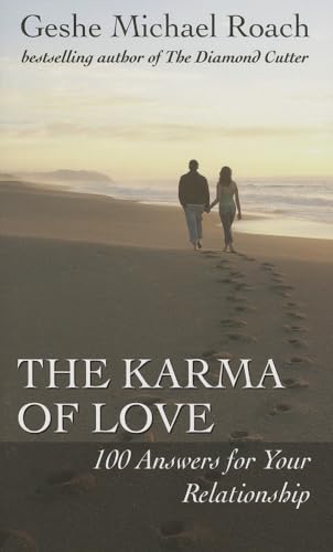 Stock image for The Karma of Love: 100 Answers for Your Relationship,from the Ancient Wisdom of Tibet for sale by Goodwill