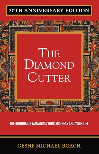 Stock image for The Diamond Cutter: The Buddha on Managing Your Business & Your Life for sale by HPB-Ruby