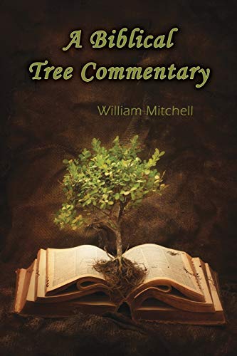 Stock image for A Biblical Tree Commentary for sale by GF Books, Inc.