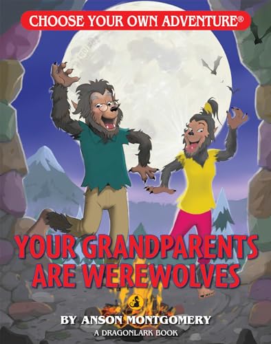 Beispielbild fr Your Grandparents Are Werewolves (Choose Your Own Adventure Dragonlarks) zum Verkauf von WorldofBooks