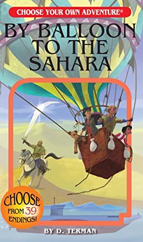 Imagen de archivo de By Balloon to the Sahara (Choose Your Own Adventure: From the Lost Archives) a la venta por Strand Book Store, ABAA