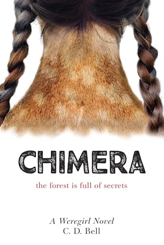 Beispielbild fr Chimera : A Weregirl Novel zum Verkauf von Better World Books: West
