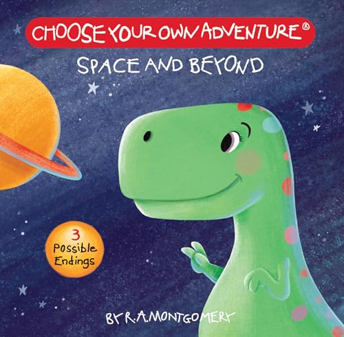 Imagen de archivo de Choose Your Own Adventure: Your First Adventure - Space and Beyond (Board Book) a la venta por Books Unplugged