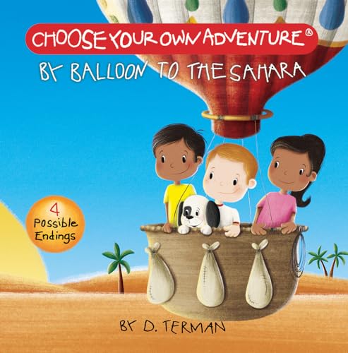 Stock image for Choose Your Own Adventure: Your First Adventure - By Balloon to the Sahara (Board Book) for sale by Goodwill of Colorado