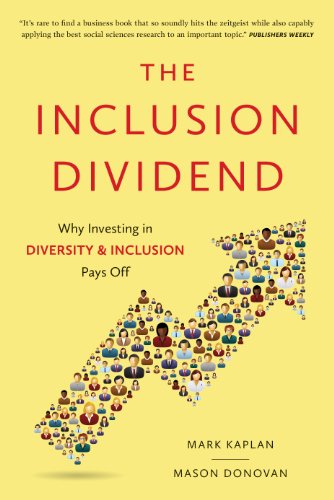 9781937134402: Inclusion Dividend: Why Investing in Diversity & Inclusion Pays off