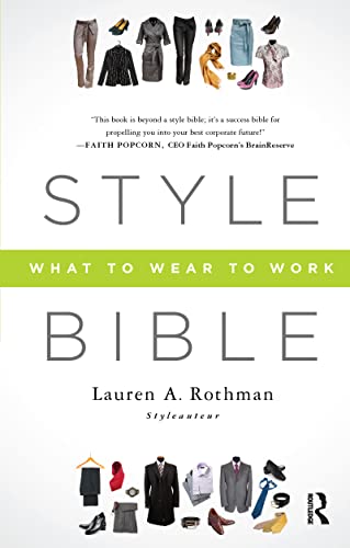 Beispielbild fr Style Bible : What to Wear to Work zum Verkauf von Better World Books