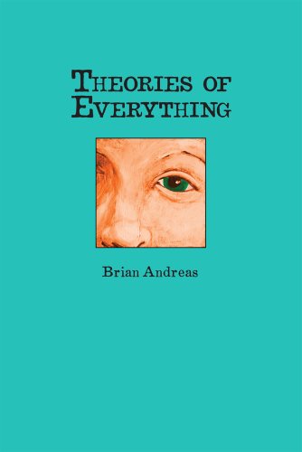 Stock image for Theories of Everything: Also Some Opinions & A Few Sketchy Facts for sale by ThriftBooks-Dallas