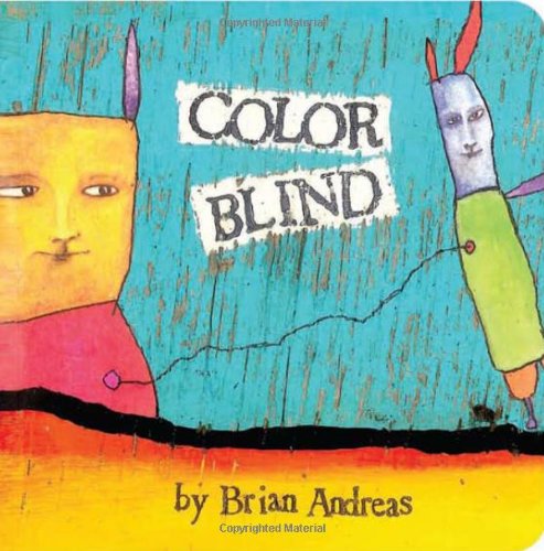 Color Blind (9781937137809) by Brian Andreas