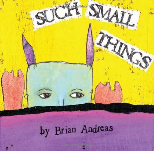 Such Small Things (9781937137816) by Brian Andreas