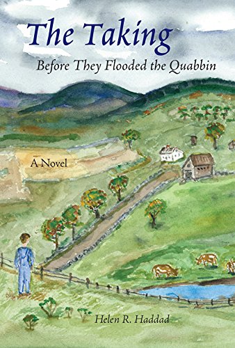 Beispielbild fr The Taking: Before They Flooded the Quabbin zum Verkauf von ThriftBooks-Atlanta