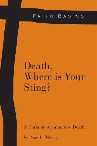 Faith Basics: Death, Where Is Your Sting? (9781937155308) by Regis J. Flaherty