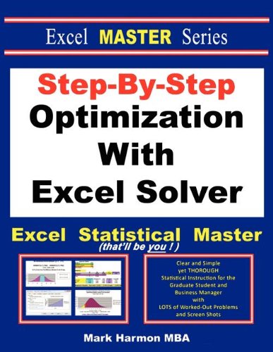 9781937159122: Step-By-Step Optimization With Excel Solver - the Excel Statistical Master