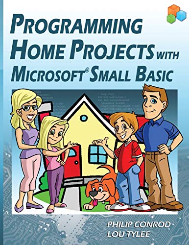 Beispielbild fr Programming Home Projects with Microsoft Small Basic zum Verkauf von Ria Christie Collections