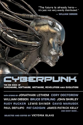 9781937163082: Cyberpunk: Stories of Hardware, Software, Wetware, Evolution, and Revolution