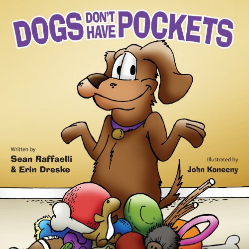 Stock image for Dogs Don't Have Pockets for sale by HPB-Emerald
