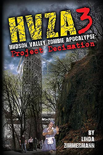 Stock image for Hvza 3: Hudson Valley Zombie Apocalypse for sale by Lakeside Books
