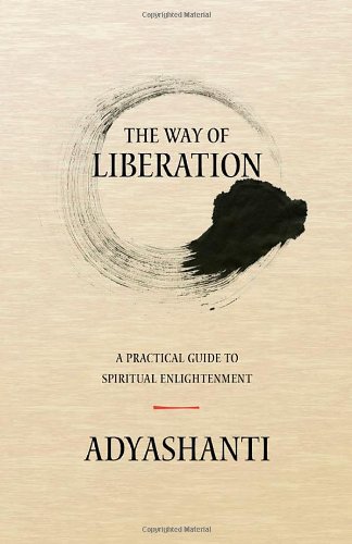 9781937195175: The Way of Liberation: A Practical Guide to Spiritual Enlightenment