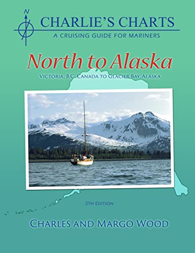 9781937196387: CHARLIE'S CHARTS: NORTH TO ALASKA