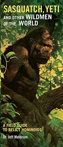 Stock image for Sasquatch, Yeti and Other Wildmen of the World: A Field Guide to Relict Hominoids, Companion to the Sasquatch Field Guide (English and Telugu Edition) for sale by Blue Vase Books