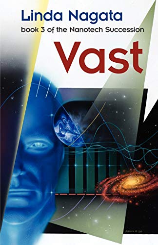 9781937197049: Vast: Volume 3 (The Nanotech Succession)