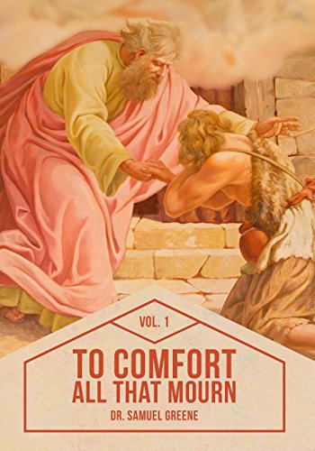 Stock image for To Comfort All That Mourn: Vol. 1 for sale by ThriftBooks-Dallas