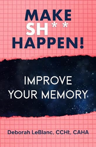 Beispielbild fr Make Sh** Happen! Improve Your Memory zum Verkauf von GreatBookPrices
