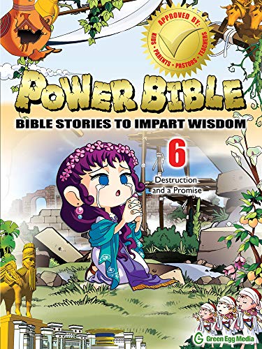 Stock image for Power Bible: Bible Stories to Impart Wisdom, # 6 - Destruction and a Promise. for sale by Goodwill Books