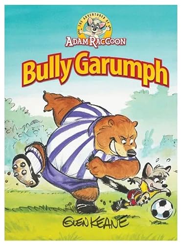 Stock image for Adventures of Adam Raccoon: Bully Garumph (Hardcover) for sale by AussieBookSeller