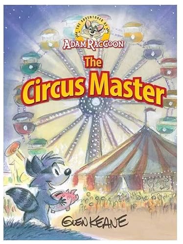 9781937212179: Adventures of Adam Raccoon: Circus Master