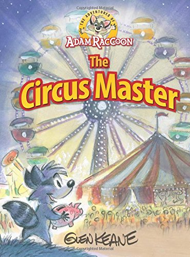 Stock image for Adventures of Adam Raccoon: Circus Master for sale by Blackwell's